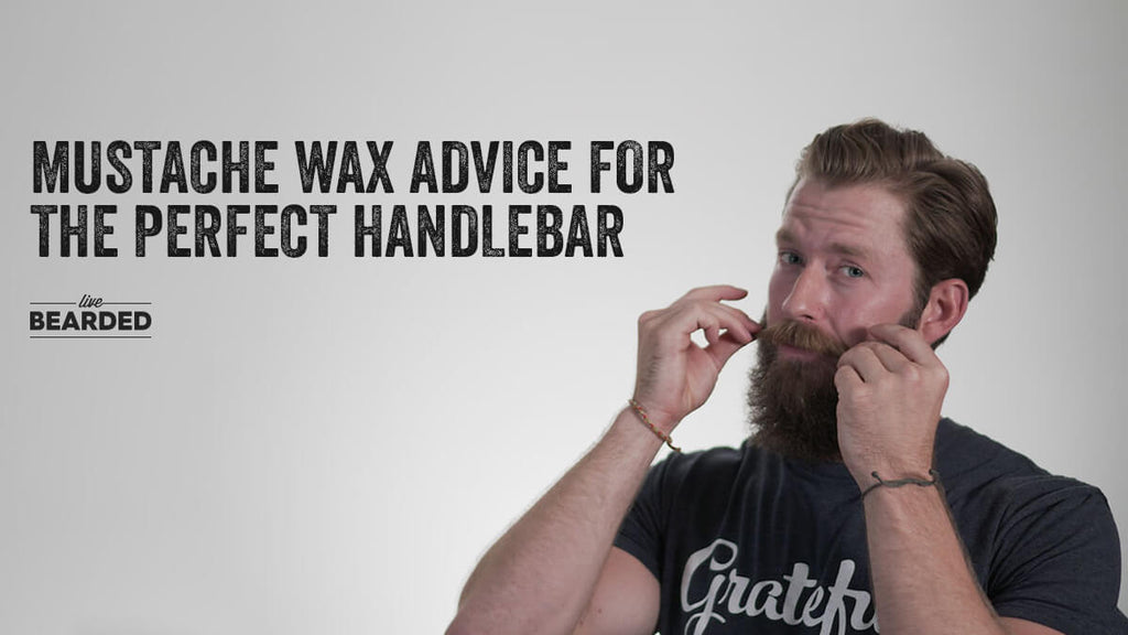 Mustache Wax Advice For The Perfect Handlebar Live Bearded